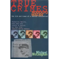 True Crimes: Rodolfo Walsh and the Role of the Intellectual in Latin American Politics