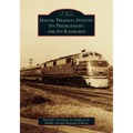 Macon Terminal Station: Its Predecessors and Its Railroads