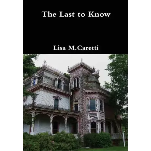 The Last to Know