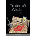 Tradecraft Wisdom: From Allen Welsh Dulles