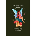 The Grey Fairy Book