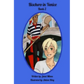 Bischero in Venice: Book 2
