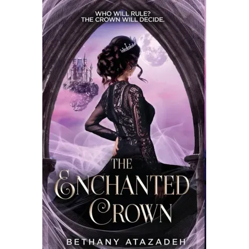The Enchanted Crown: A Sleeping Beauty Retelling