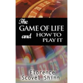 The Game of Life and How to Play It