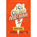 The Ice Cream Machine: 6 Deliciously Different Stories with the Same Exact Name!