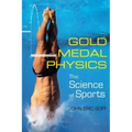 Gold Medal Physics: The Science of Sports