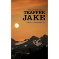 The Adventures of Trapper Jake