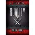 Duality (Epsilon Book 2)