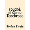 Fouche, el Genio Tenebroso