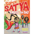 Super Satya Saves the Day
