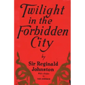 Twilight in the Forbidden City