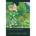 House of Fields: Memories of a Rural Education