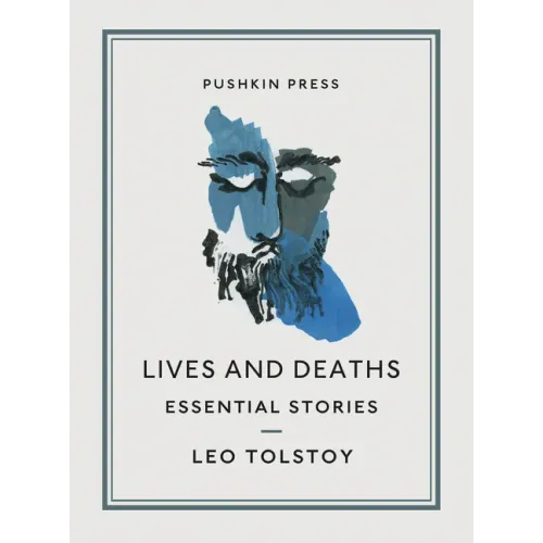 Lives and Deaths: Essential Stories