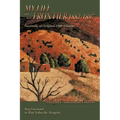 My Life on the Frontier, 1882-1897: Facsimile of Original 1939 Edition