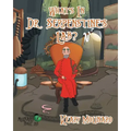 What's In Dr. Serpenstine's Lab?