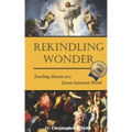 Rekindling Wonder: Touching Heaven in a Screen Saturated World