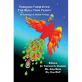 Through Their Eyes: The Quill Took Flight - An Anthology of Student Writings