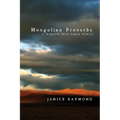 Mongolian Proverbs: A Window Into Their World