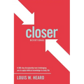 Closer Devotional: A 366 day discipleship tool challenging you to apply biblical knowledge to daily life