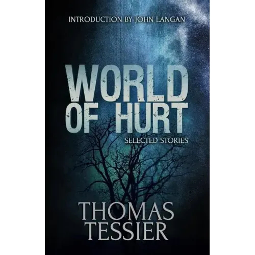 World of Hurt: Selected Stories