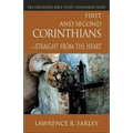 First and Second Corinthians: Straight from the Heart