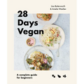 28 Days Vegan: A Complete Guide for Beginners