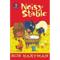 The Noisy Stable: And Other Christmas Stories