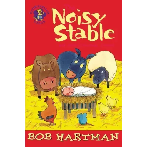 The Noisy Stable: And Other Christmas Stories