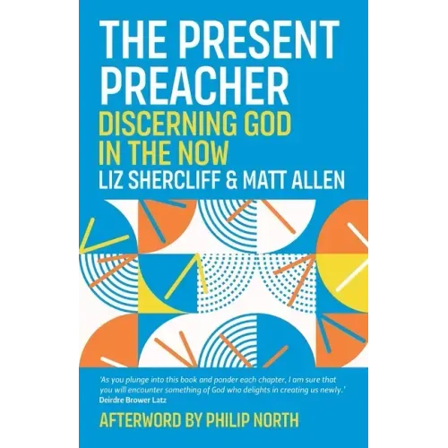 The Present Preacher