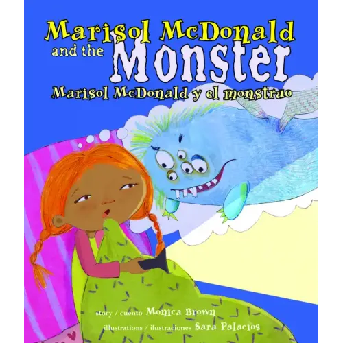 Marisol McDonald and the Monster / Marisol McDonald Y El Monstruo