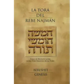 La Tora del Rebe Najman - Genesis: Ideas de Breslov sobre la Lectura Semanal de la Tora