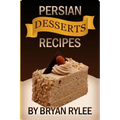 Easy Persian desserts Recipes