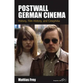 Postwall German Cinema: History, Film History and Cinephilia