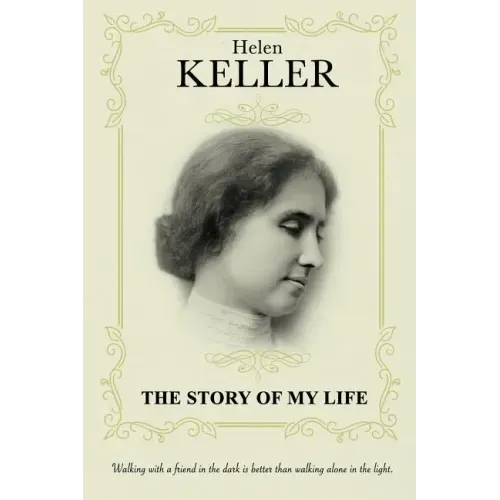 The Story Of My Life: Autobiography