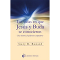 Vidas En Que Jesus Y Buda Se Conocieron, Las