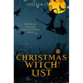 Christmas Witch List: A Westwick Witches Cozy Mystery