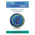 The Genuine Contact Way: Nourishing a Culture of Leadership
