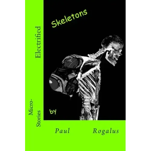 Electrified Skeletons
