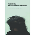 Altered Self and Altered Self-Experience