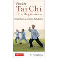 Pocket Tai Chi for Beginners: Simple Steps to a Healthy Body & Mind