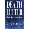 Death Letter: God, Sex, and War