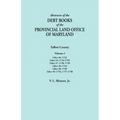 Abstracts of the Debt Books of the Provincial Land Office of Maryland. Talbot County, Volume I. Liber 46: 1733; Liber 54: 1734-1759; Liber 47: 1738, 1