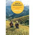 Earth Democracy: Justice, Sustainability, and Peace
