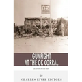 Legends of the West: The Gunfight at the O.K. Corral