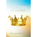 Venciendo La Lujuria