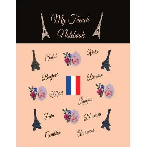 My French Notebook: Ruled 6 sections Notebook/Diary with some useful French expressions