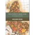 The Justice Laboratory: International Law in Africa