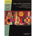 The 20th Century - Intermediate Level: 25 Pieces by Barber, Bartok, Kabalevsky, Khachaturian, Prokofiev,