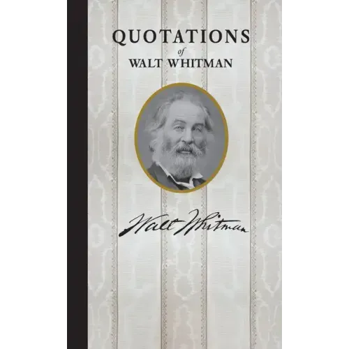Quotations of Walt Whitman