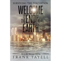 Surviving the Evacuation, Book 19: Welcome to the End of the Earth